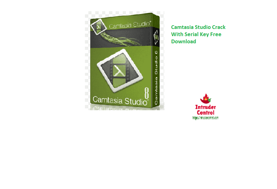 Camtasia Studio Crack With Serial Key Free Download