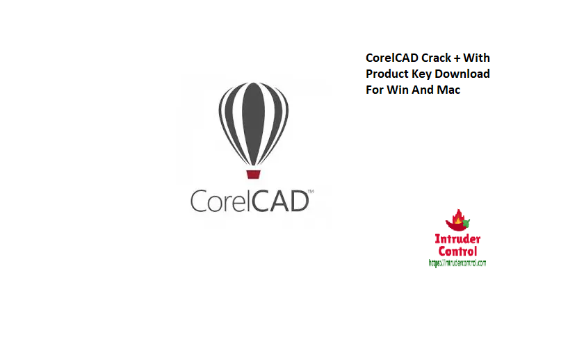CorelCAD Crack + With Product Key Download For Win And Mac