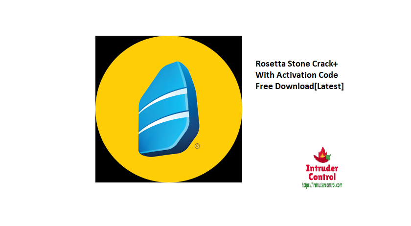 Rosetta Stone Crack+ With Activation Code Free Download[Latest]