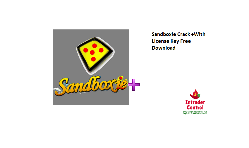 Sandboxie Crack +With License Key Free Download