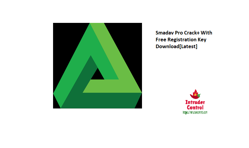 Smadav Pro Crack+ With Free Registration Key Download[Latest]