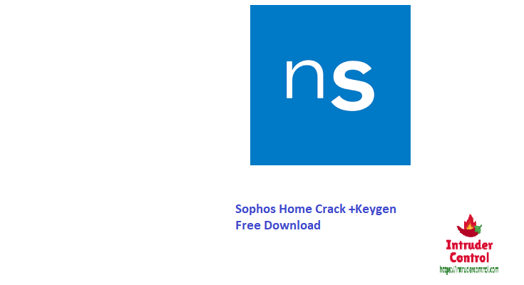 Sophos Home Crack +Keygen Free Download