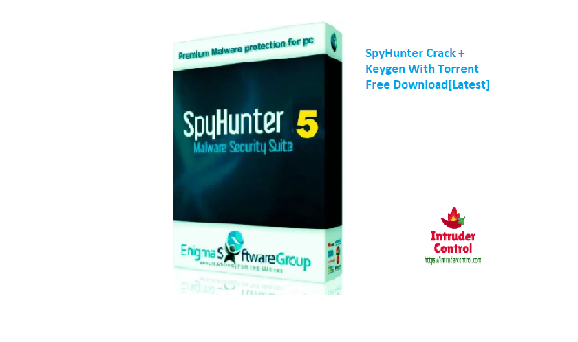 SpyHunter Crack + Keygen With Torrent Free Download[Latest]