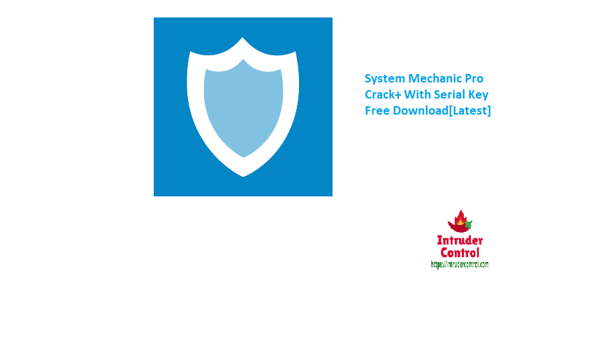 System Mechanic Pro Crack+ With Serial Key Free Download[Latest]