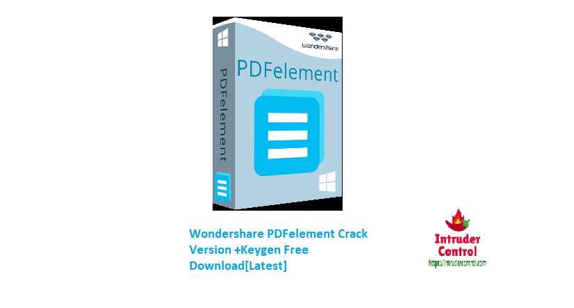 Wondershare PDFelement Crack Version +Keygen Free Download[Latest]