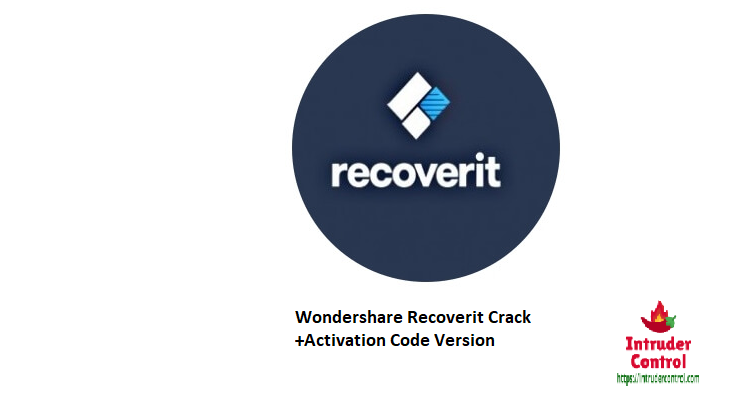 Wondershare Recoverit Crack +Activation Code Version