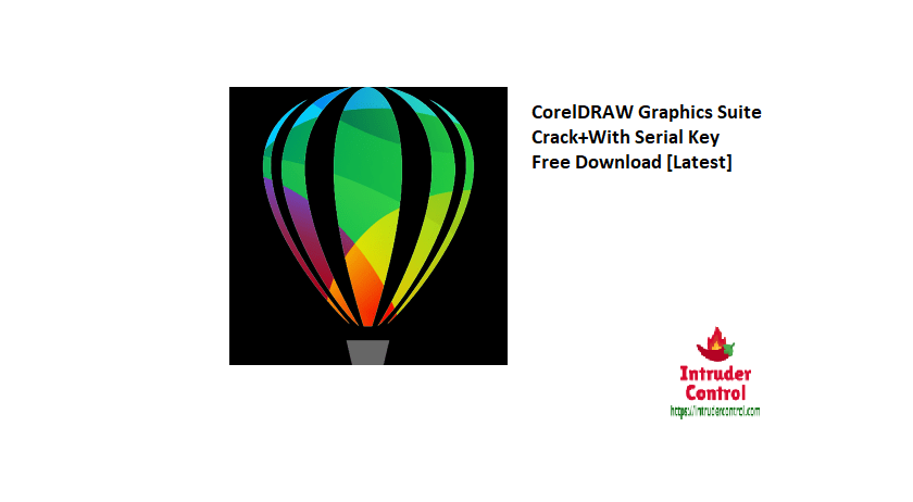CorelDRAW Graphics Suite Crack+With Serial Key Free Download [Latest]
