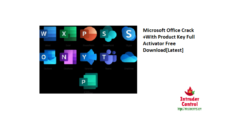Microsoft Office Crack +With Product Key Full Activator Free Download[Latest]